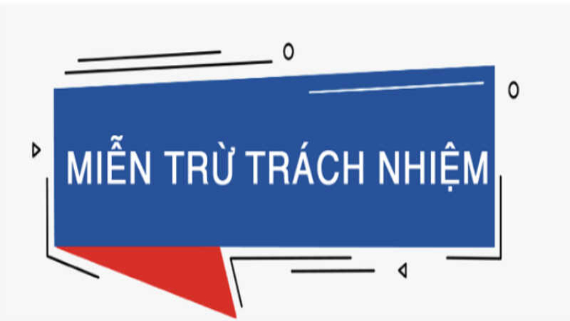 mien tru trach nhiem 2 Nội dung chính của miễn trừ trách nhiệm HitClub